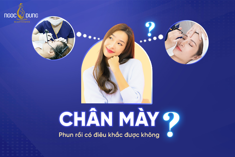 Chân mày phun rồi có điêu khắc được không? Khi nào thì điêu khắc được?