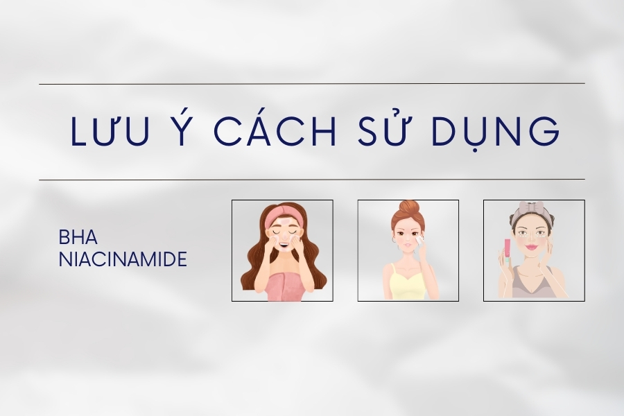 Niacinamide có dùng chung với BHA không? Niacinamide có dùng chung với BHA không?