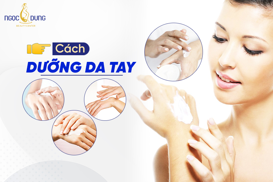 cách dưỡng da tay