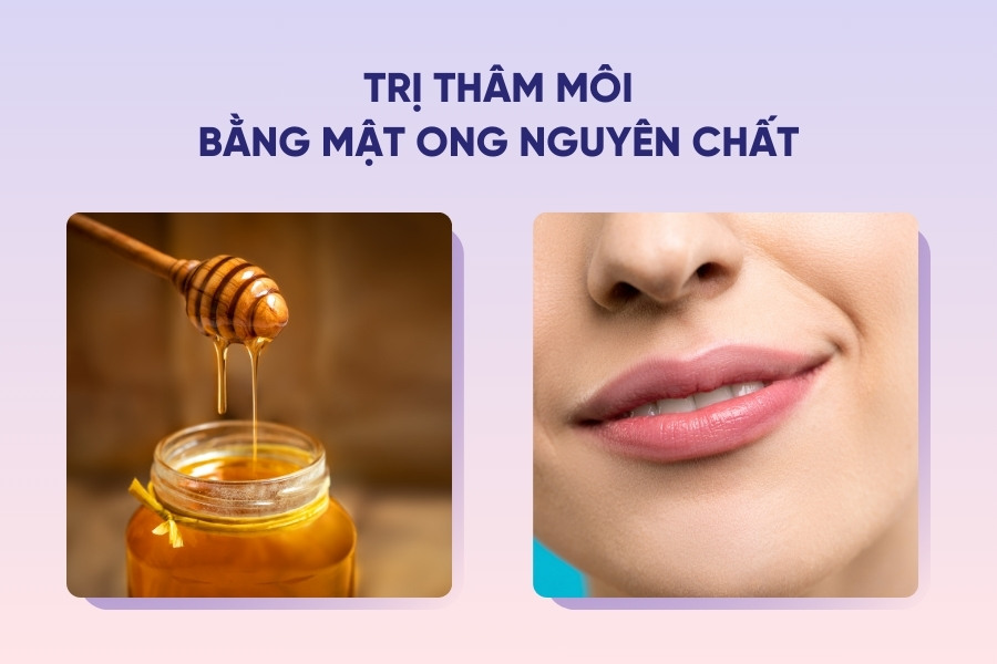 cách trị thâm môi bằng mật ong nguyên chất cách trị thâm môi bằng mật ong nguyên chất
