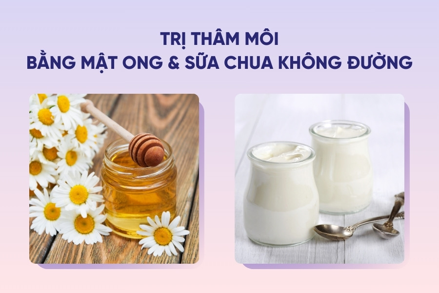 cách trị thâm môi bằng mật ong và sữa chua không đường cách trị thâm môi bằng mật ong và sữa chua không đường