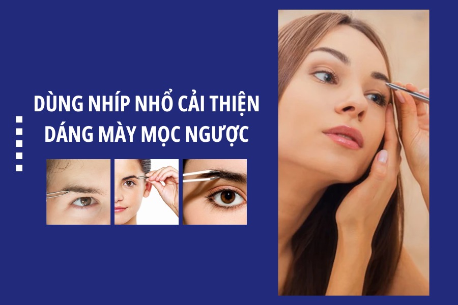 Sử dụng nhíp để nhổ lông mày là một phương pháp phổ biến mà nhiều người áp dụng để làm đẹp dáng chân mày