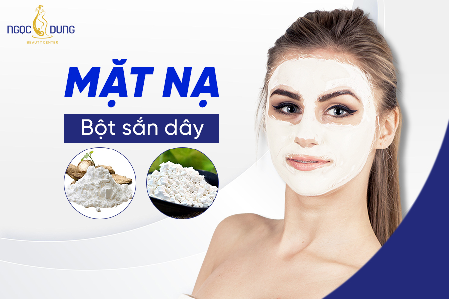 Cùng Ngọc Dung Beauty khám phá các công thức làm mặt nạ sắn dây đơn giản tại nhà