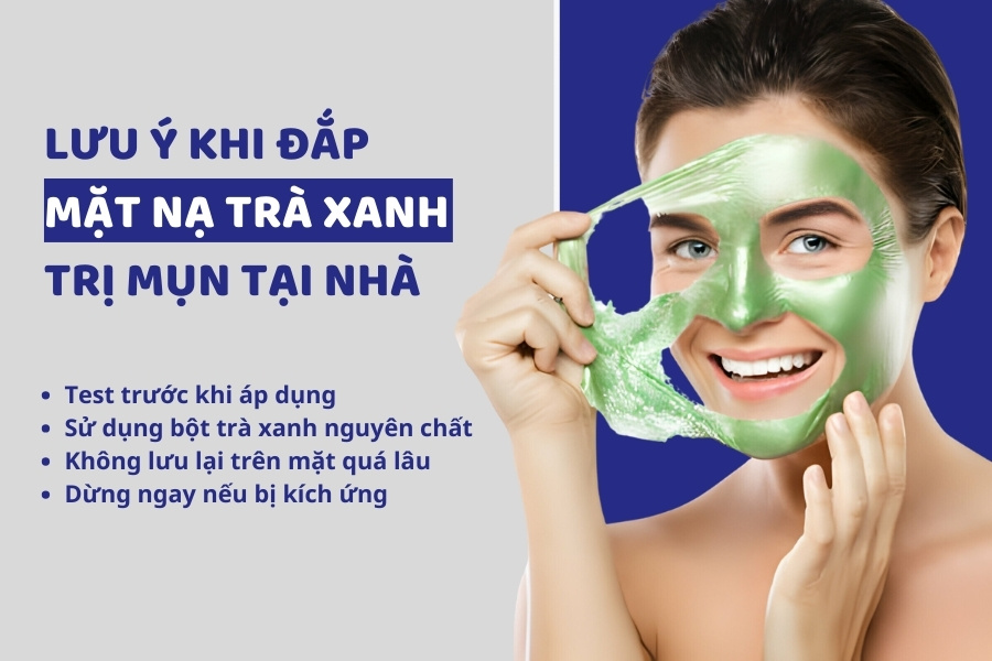Mặt nạ trà xanh tuy lanh tính nhưng khi sử dụng vẫn cần phải lưu ý