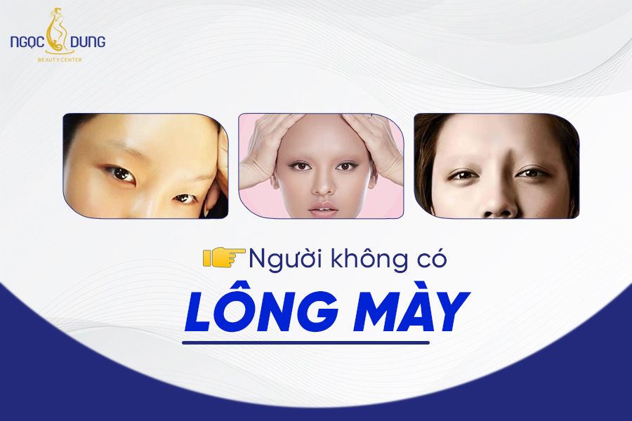 Người không có chân mày phải làm sao? Xem ngay các cách để sở hữu dáng lông mày sắc nét phù hợp với khuôn mặt