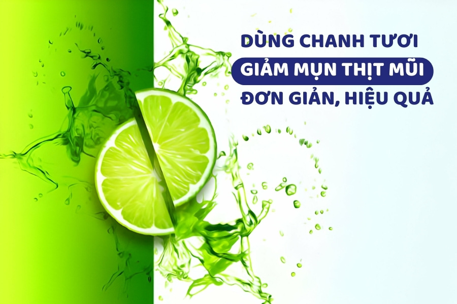 Chanh là 1 trong những nguyên liệu trị mụn thịt khá hiệu quả và an toàn Chanh là 1 trong những nguyên liệu trị mụn thịt khá hiệu quả và an toàn