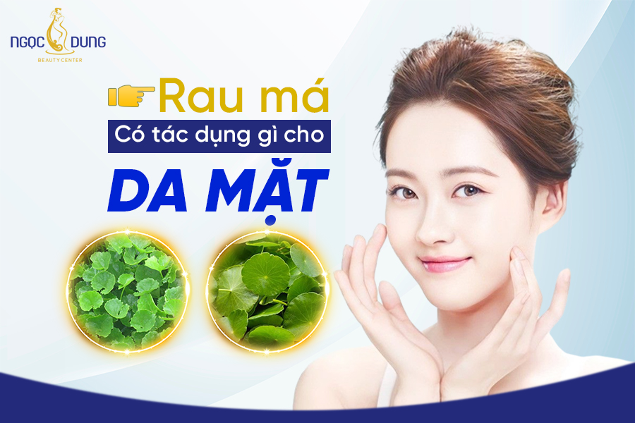 rau má có tác dụng gì cho da mặt