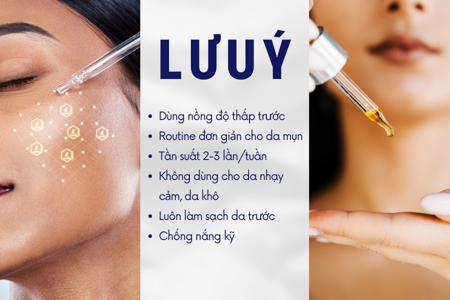 Những điều cần lưu ý khi sử dụng Retinol và BHA