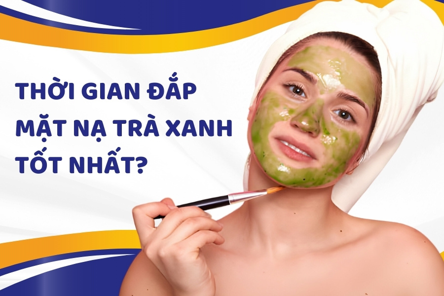 Nên đắp mặt nạ trà xanh vào buổi tối trước khi ngủ