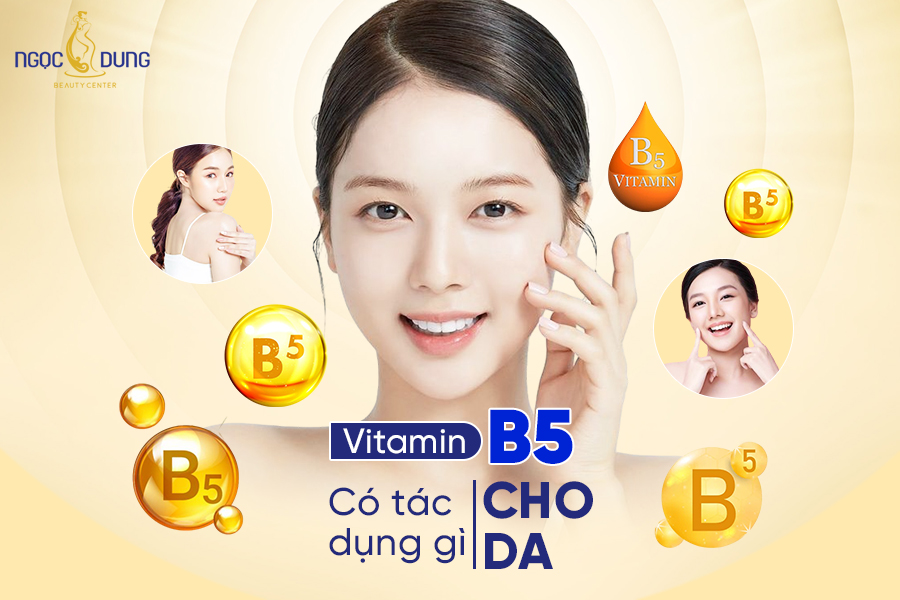 vitamin b5 có tác dụng gì cho da