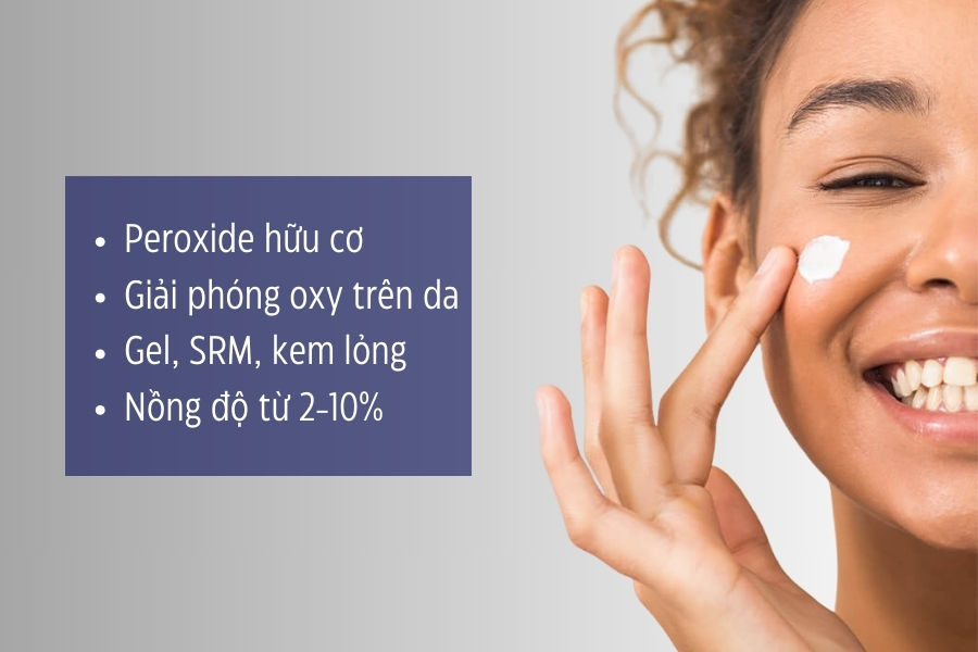 Benzoyl Peroxide là một thành phần hoạt chất được sử dụng rộng rãi trong các sản phẩm trị mụn Benzoyl Peroxide là một thành phần hoạt chất được sử dụng rộng rãi trong các sản phẩm trị mụn
