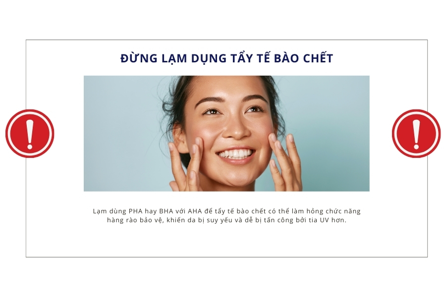 Đừng lạm dụng tẩy tế bào chết PHA quá nhiều trong tuần Đừng lạm dụng tẩy tế bào chết PHA quá nhiều trong tuần