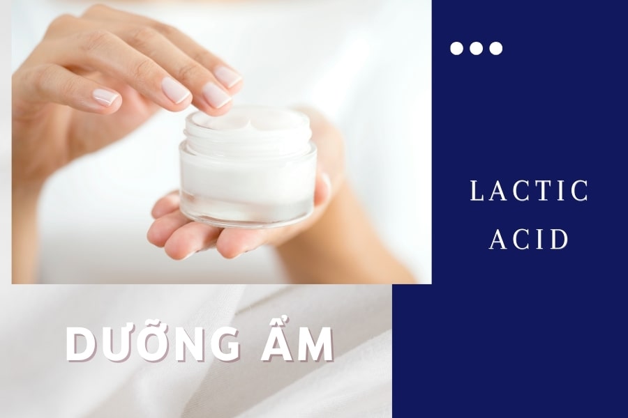 Tác dụng của Lactic Acid là gì đối với da?