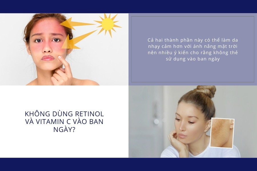 Tại sao Retinol và Vitamin C không thể dùng vào ban ngày?