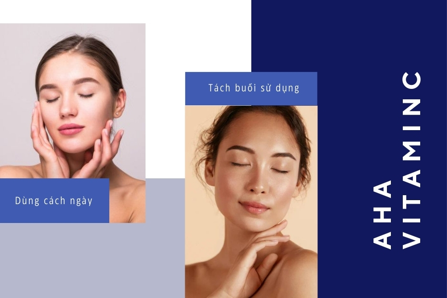 AHA có dùng chung với Vitamin C được không? AHA có dùng chung với Vitamin C được không?