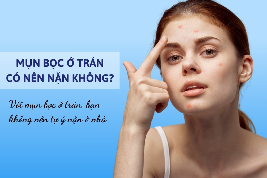 Bạn không nên tự ý nặn mụn bọc tại nhà để tránh tình trạng mụn trở nên nghiêm trọng hơn Bạn không nên tự ý nặn mụn bọc tại nhà để tránh tình trạng mụn trở nên nghiêm trọng hơn