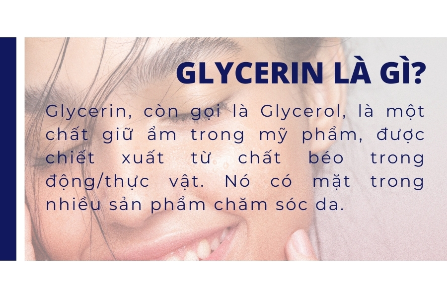 Glycerin là gì trong mỹ phẩm chăm sóc da?