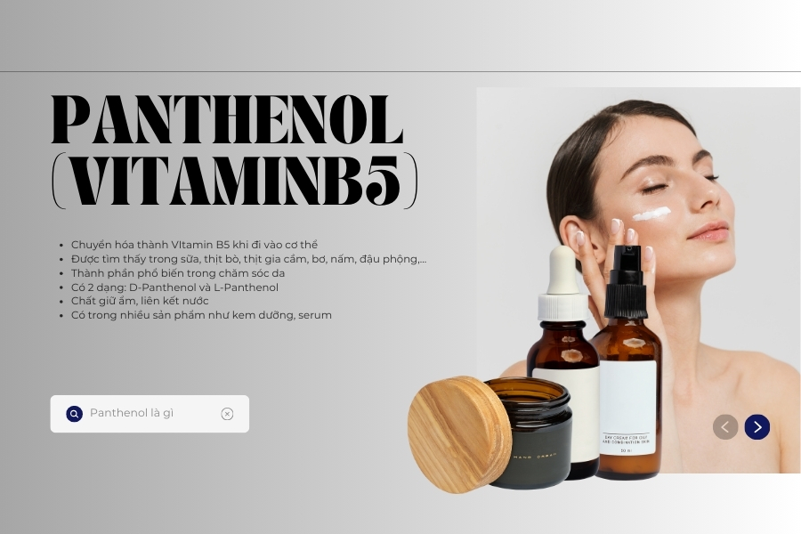 Panthenol là gì? Tìm thấy ở đâu?