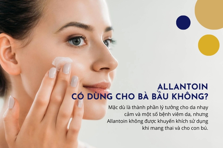Allantoin có dùng được cho bà bầu không?