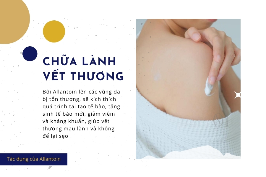 Vai trò của Allantoin là gì trong điều trị vết thương ngoài da?