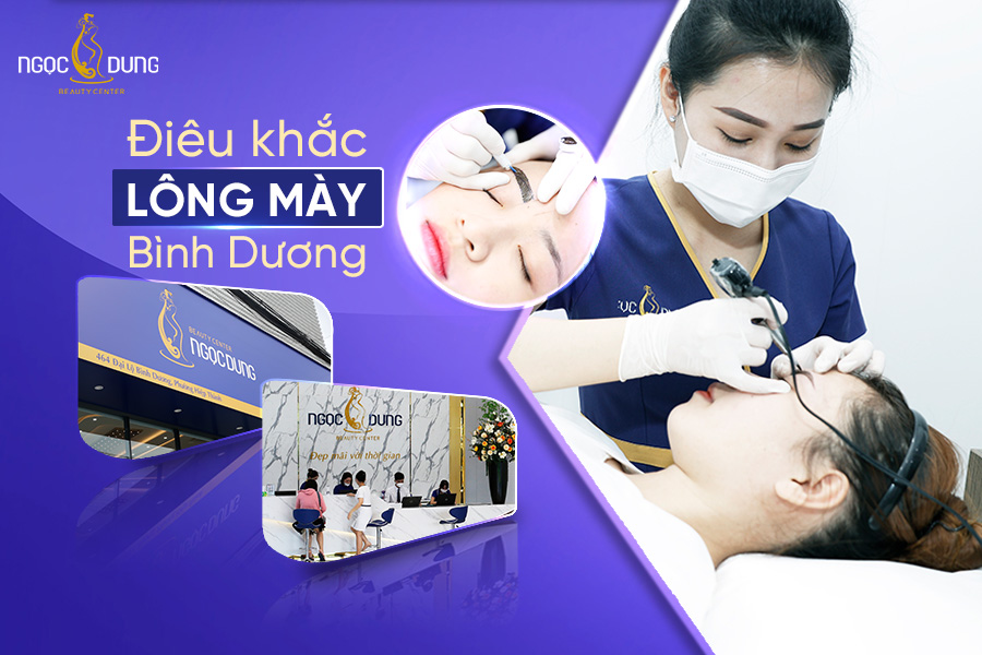Địa chỉ điêu khắc lông mày Bình Dương đẹp tự nhiên và uy tín