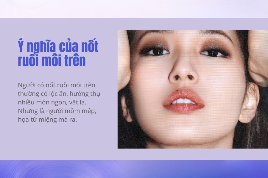 Vị trí nốt ruồi môi trên có ý nghĩa gì? Vị trí nốt ruồi môi trên có ý nghĩa gì?