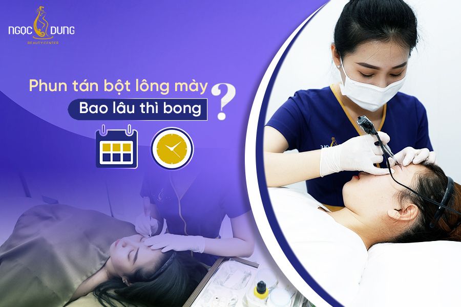 Phun tán bột lông mày bao lâu thì bong? Cùng chuyên gia giải đáp ngay
