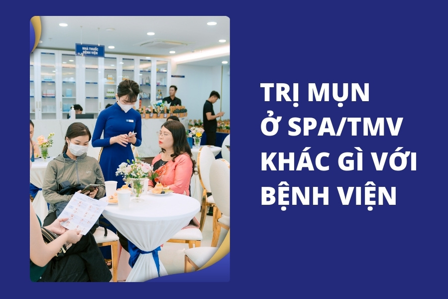 Trị mụn ở spa hoặc thẩm mỹ viện sẽ có trải nghiệm hoàn toàn khác so với khi trị mụn tại bệnh viện Trị mụn ở spa hoặc thẩm mỹ viện sẽ có trải nghiệm hoàn toàn khác so với khi trị mụn tại bệnh viện