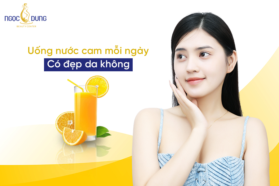 uong nuoc cam moi ngay co dep da khong