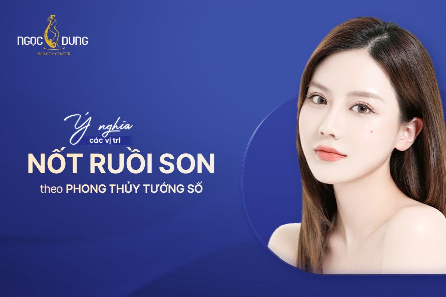 Nốt ruồi son là gì? Ý nghĩa của 16 vị trí nốt ruồi đỏ ở nam, nữ 2 Ý nghĩa của những vị trí nốt ruồi son trong phong thủy tướng số