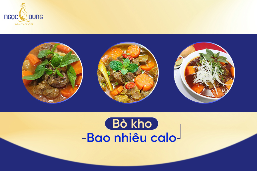 Bò kho bao nhiêu calo? Muốn giảm cân ăn bò kho được không?