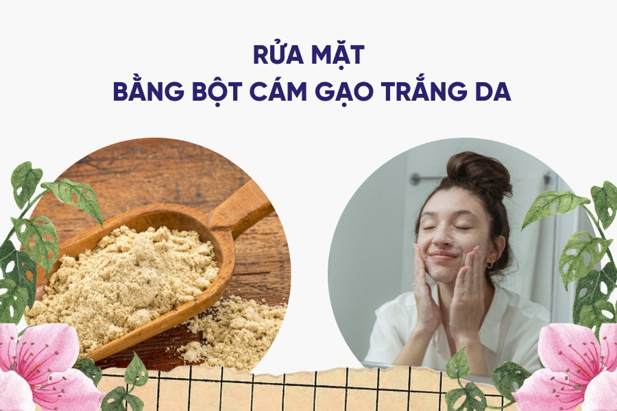 rửa mặt bằng bột cám gạo