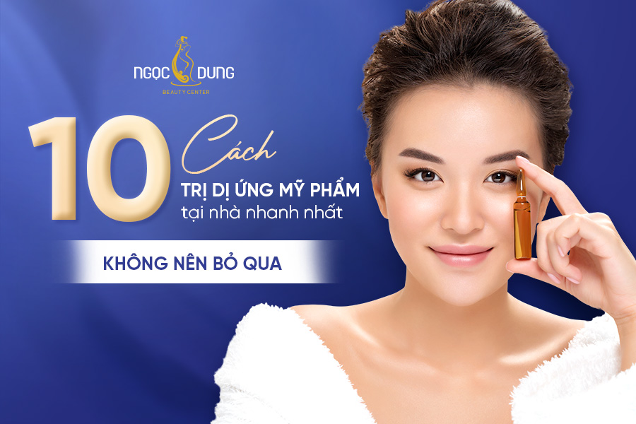 Cách trị dị ứng mỹ phẩm tại nhà nhanh nhất