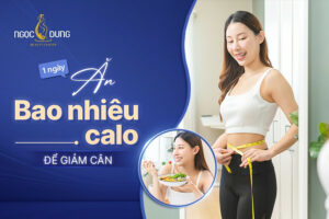 1 ngày ăn bao nhiêu calo để giảm cân