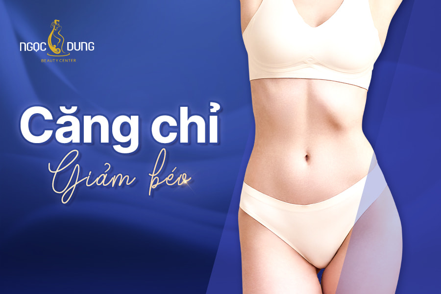 căng chỉ giảm béo