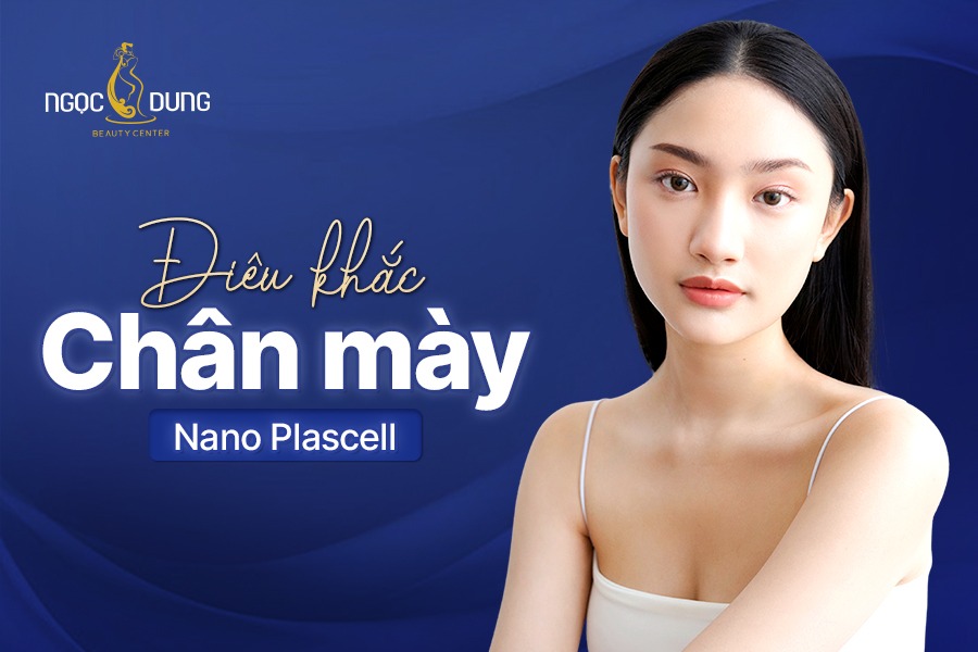 Điêu khắc chân mày Nano Plascell