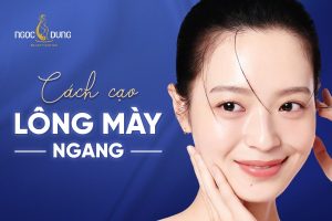 Cách cạo mày ngang