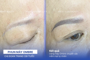 Chị Đoan Trang (39 tuổi) - Phun mày Ombre