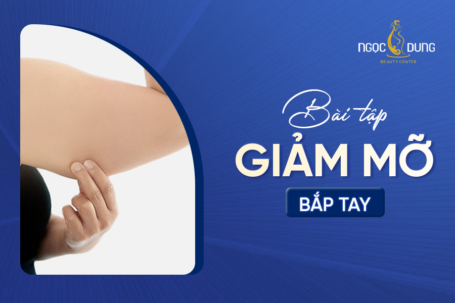 bài tập giảm mỡ bắp tay