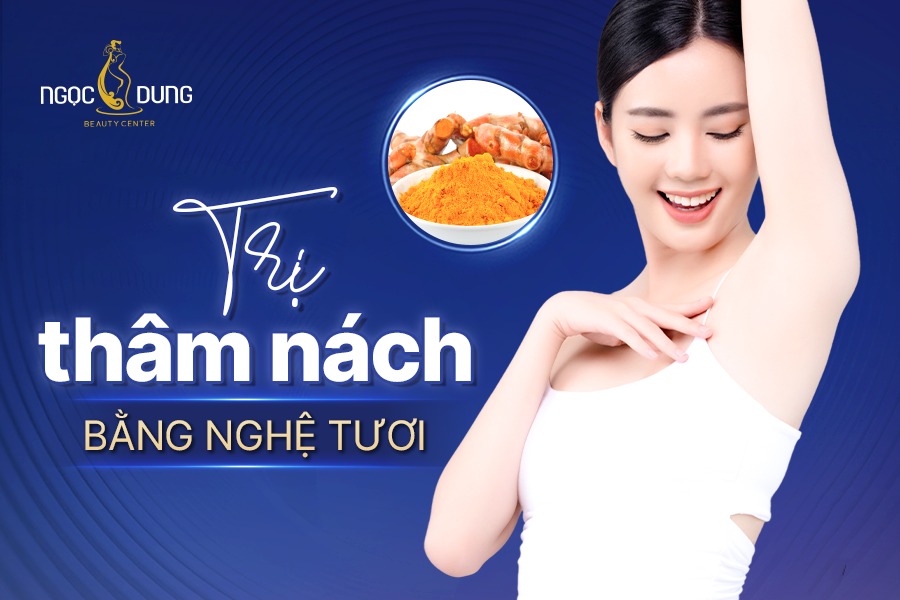 cách trị thâm nách bằng nghệ tươi